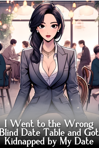 I Went to the Wrong Blind Date Table cover
